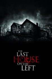 The Last House on the Left (2009) HD