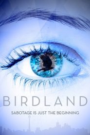Birdland (2018) HD