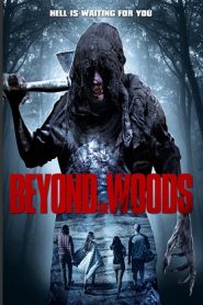 Beyond the Woods (2018) HD