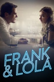 Frank & Lola (2016) HD