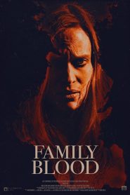 Family Blood (2018) HD