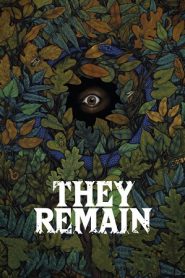 They Remain (2018) HD