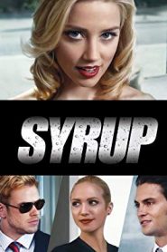 Syrup (2013) HD