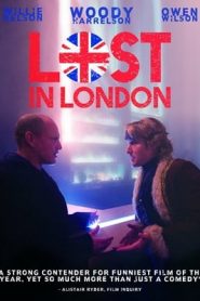 Lost in London (2017) HD