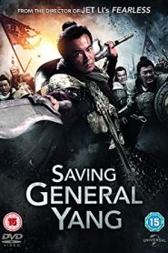 Saving General Yang (2013) HD