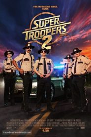 Super Troopers 2 (2018) HD