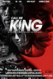 Call Me King (2017) HD