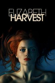 Elizabeth Harvest (2018) HD