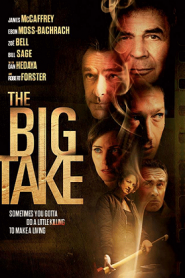 The Big Take (2018) HD