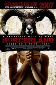 Borderland (2007) HD