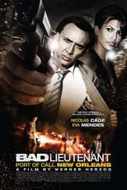 Bad Lieutenant: Port of Call New Orleans (2009) HD