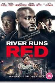 River Runs Red (2018) HD
