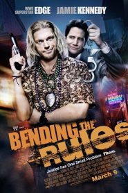 Bending the Rules (2012) HD