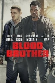 Blood Brother (2018) HD