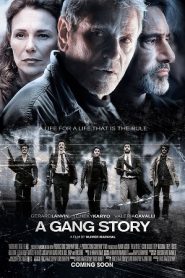 A Gang Story (2011) HD