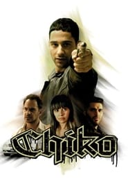 Chiko (2008) HD