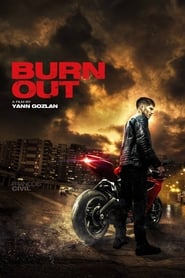Burn Out (2017) HD
