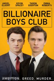 Billionaire Boys Club (2018) HD
