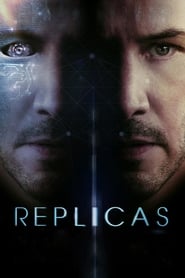 Replicas (2018) HD