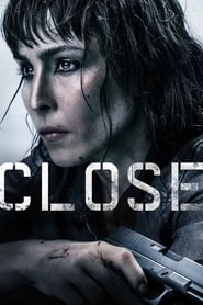 Close (2019) HD