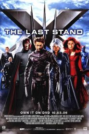 X-Men: The Last Stand (2006) HD