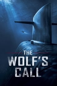 The Wolf’s Call (2019) HD