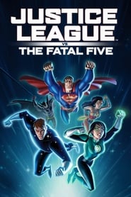Justice League vs the Fatal Five (2019) HD