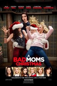 A Bad Moms Christmas (2017) HD