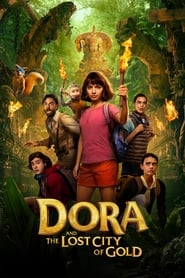 Dora and the Lost City of Gold (2019) HD