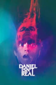 Daniel Isn’t Real (2019) HD