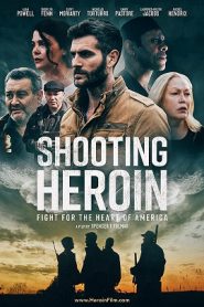 Shooting Heroin (2020) HD