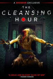 The Cleansing Hour (2019) HD