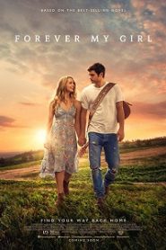 Forever My Girl (2018) HD