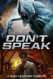 Don’t Speak (2020) a.K.a Silent Place