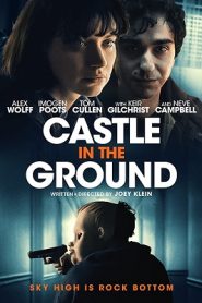 Castle in the Ground (2019) HD
