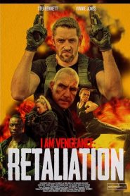 I Am Vengeance: Retaliation (2020) HD
