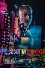 One Night in Bangkok (2020) HD
