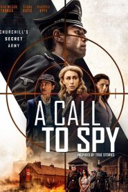 A Call to Spy (2019) HD