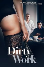 Dirty Work (2018) +18