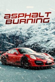 Asphalt Burning (2020) a.k.a Borning 3