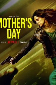 Mother’s Day (2023) a.k.a Mothers Day